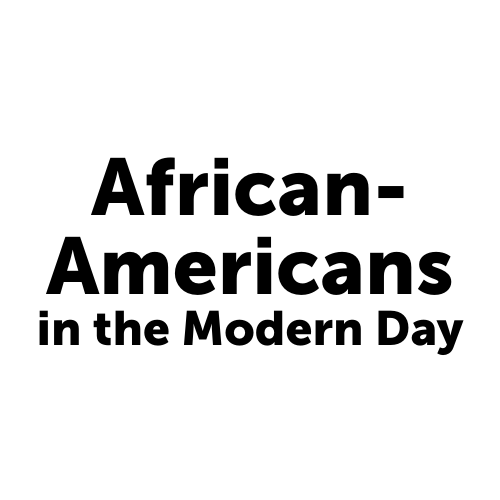 African-Americans in the Modern Day