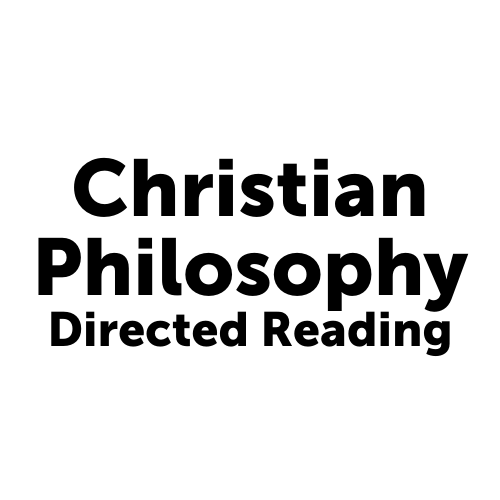 Christian Philosophy Directed Reading