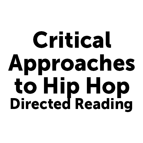 Critical Approaches to Hip Hop Directed Reading