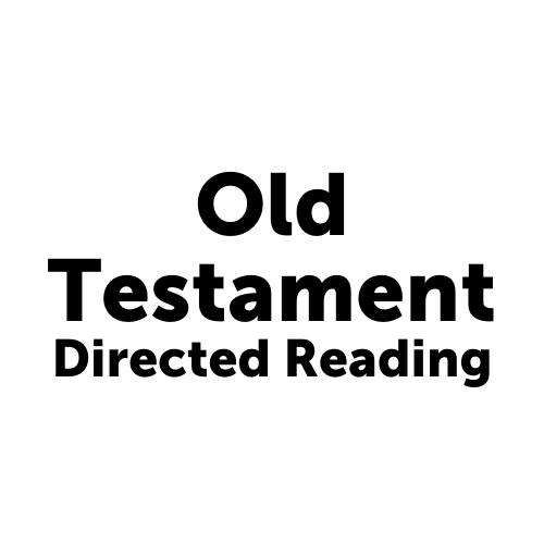 Old Testament Directed Reading