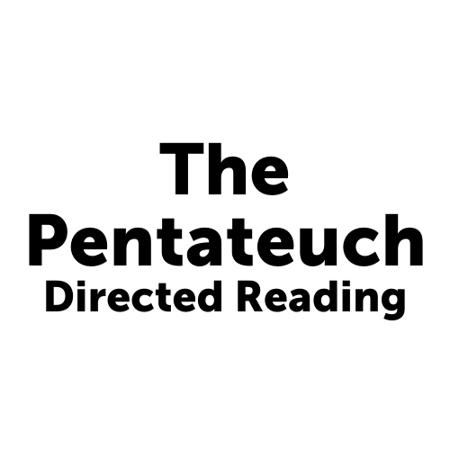 The Pentateuch Directed Reading