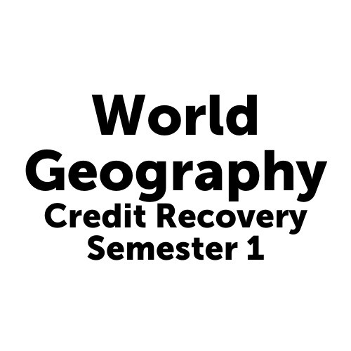 HIS5001S1JCNT- World Geography Semester 1 - Job Corps North Texas