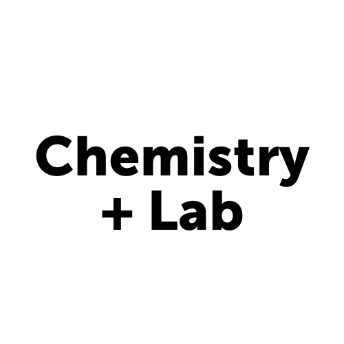 Chemistry + Lab